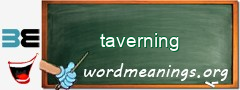WordMeaning blackboard for taverning